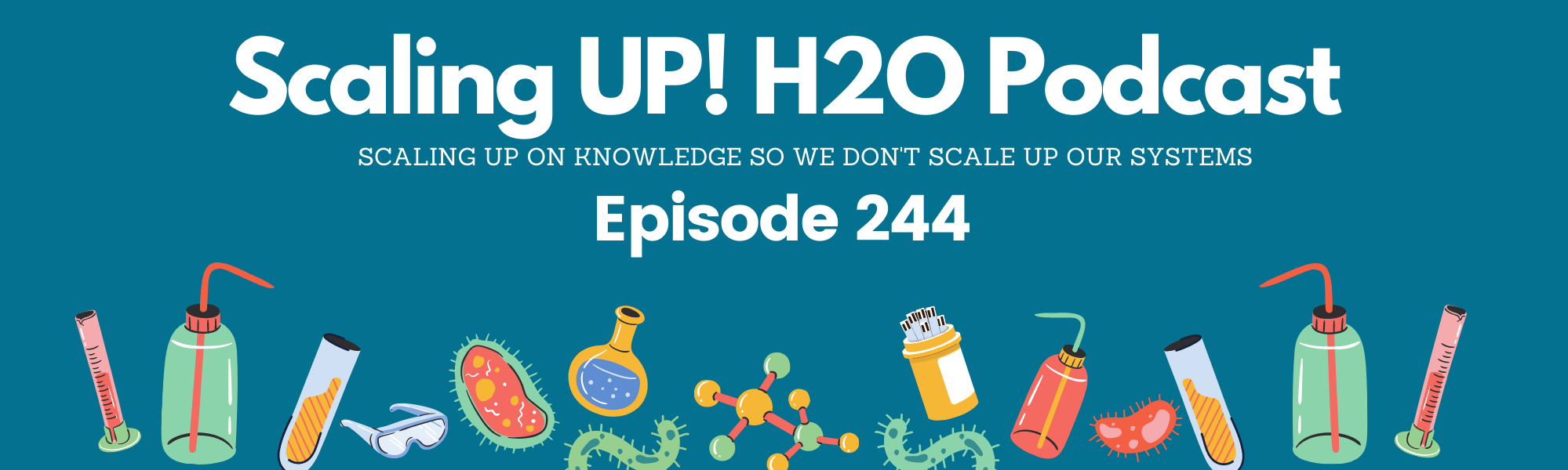 244 The One About Water Treaters For Clean Water - Scaling UP! H2O