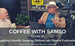 Applying Scientific Sampling Methods into Mineral Exploration - CSIRO - Ryan Noble - Episode 48